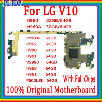 64GB Mainboard 100% Testirani Za LG V10 H962 H961N H900 H901 VS990 F600LSK H968 Motherboard Original Odklepanje Logiko Dobrega Dela Odbora