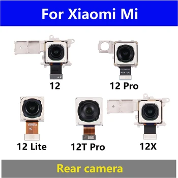 Original zadnji Zadnji Fotoaparat Za Xiaomi Mi 12 12T Pro Lite 12X Glavni Zadnji Veliki Modula Kamere Flex Kabel Nadomestni Rezervni Deli